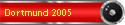 Dortmund 2005